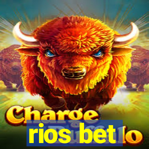 rios bet